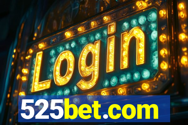 525bet.com