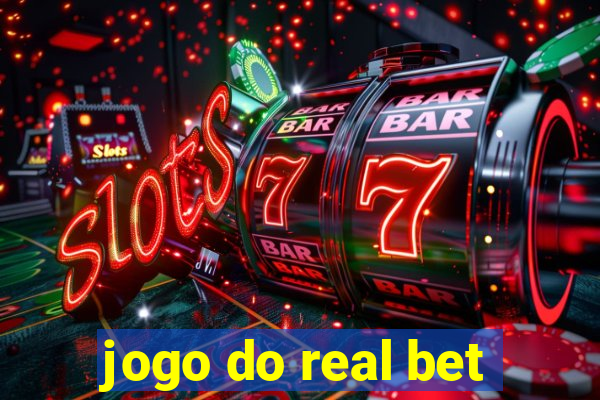 jogo do real bet