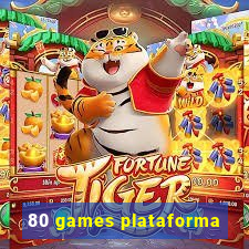 80 games plataforma