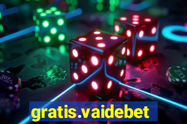 gratis.vaidebet