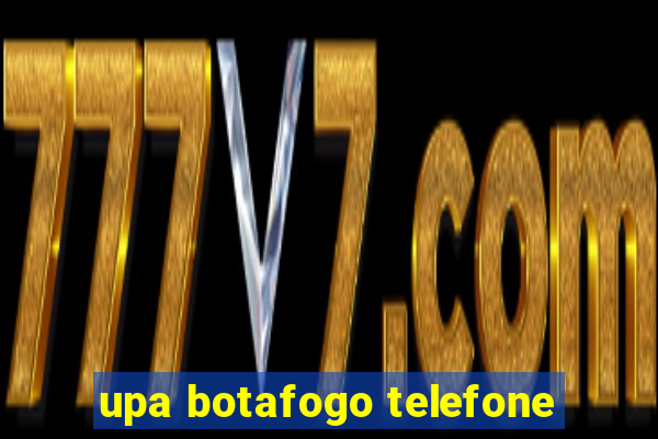 upa botafogo telefone