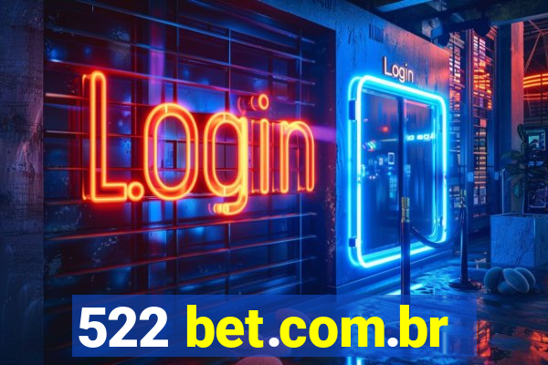 522 bet.com.br