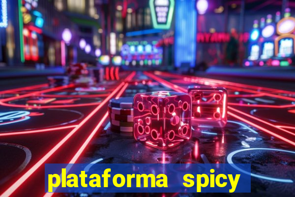 plataforma spicy bet é confiável