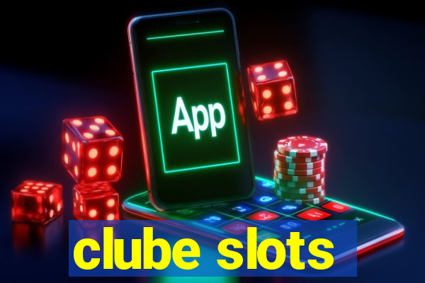 clube slots