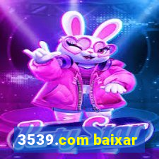 3539.com baixar