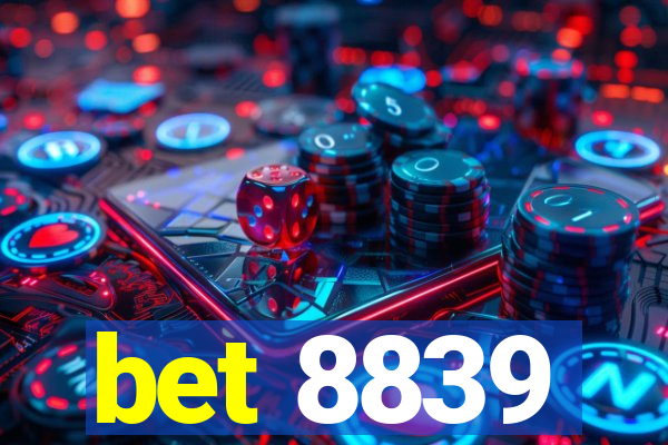 bet 8839