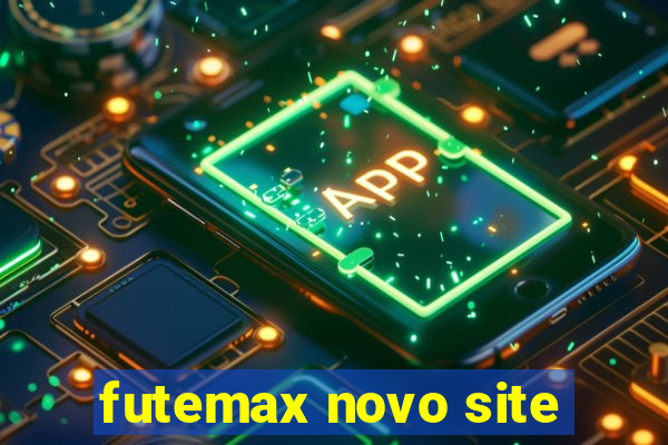 futemax novo site