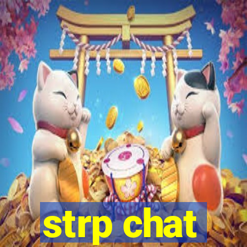 strp chat