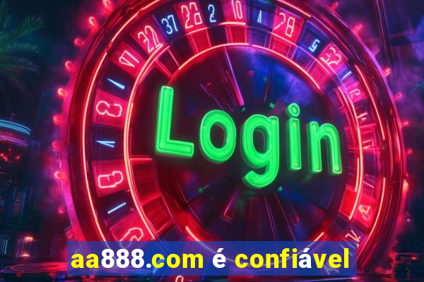 aa888.com é confiável