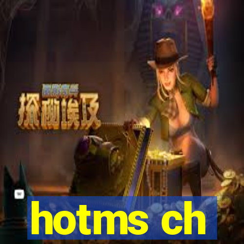 hotms ch