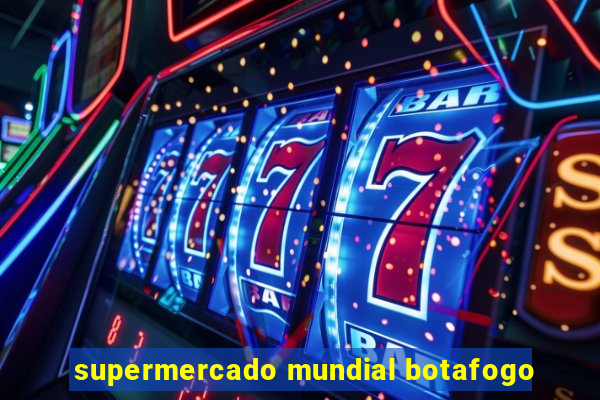 supermercado mundial botafogo