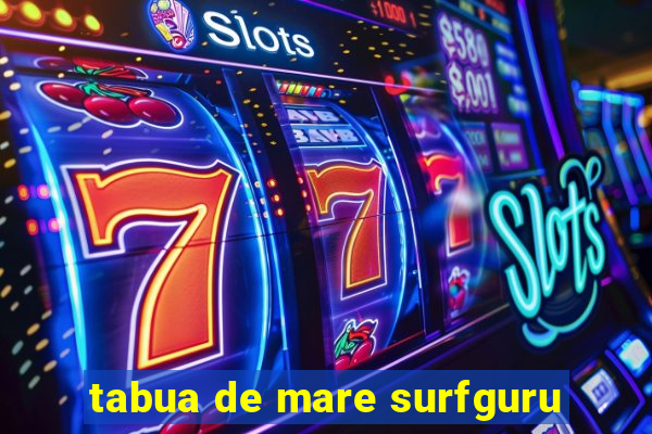 tabua de mare surfguru