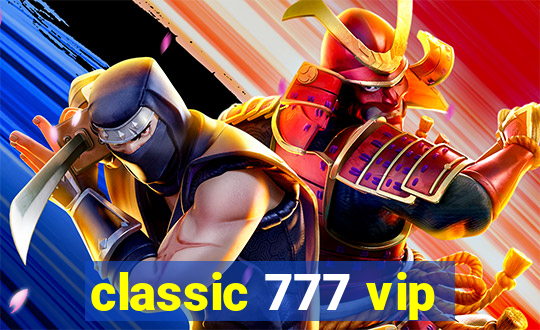 classic 777 vip