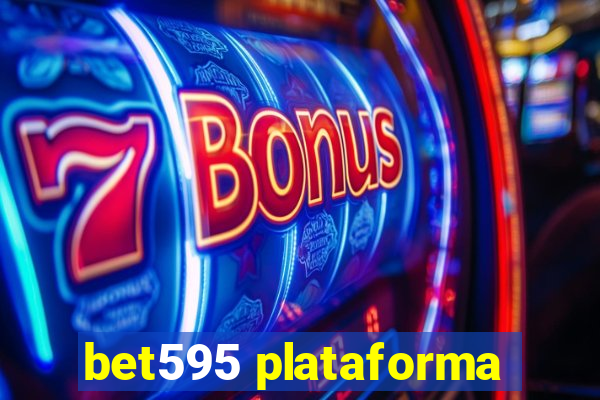 bet595 plataforma