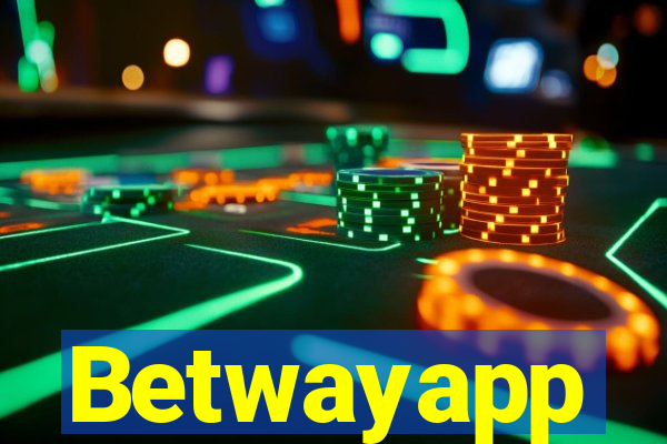 Betwayapp