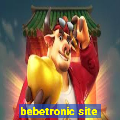 bebetronic site