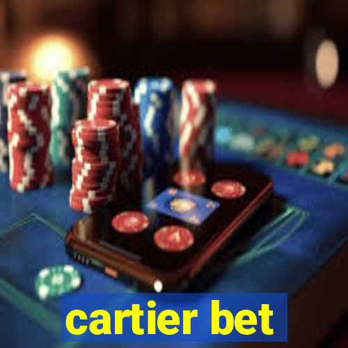 cartier bet