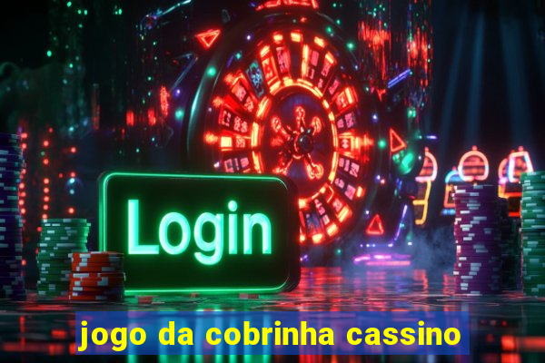 jogo da cobrinha cassino