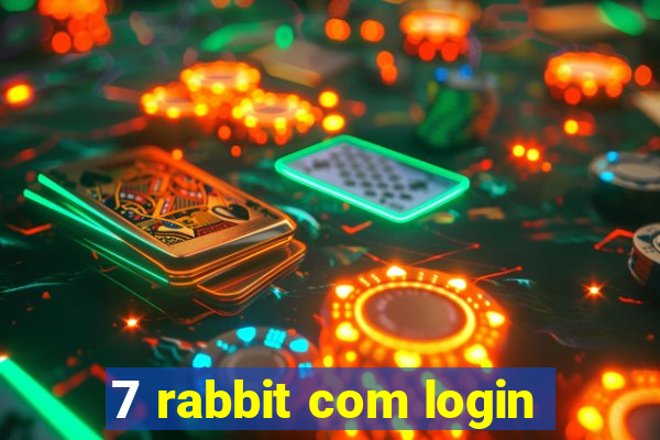 7 rabbit com login