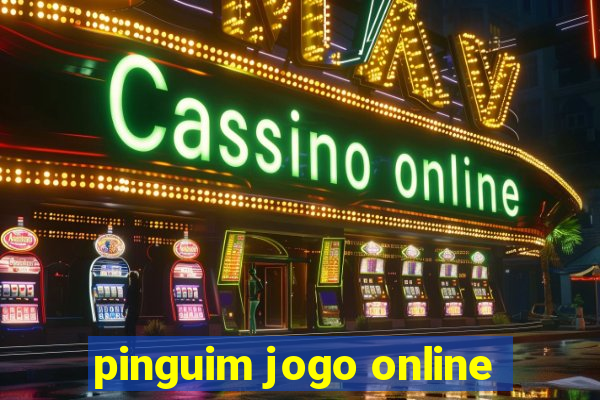 pinguim jogo online