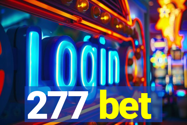 277 bet