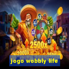 jogo wobbly life