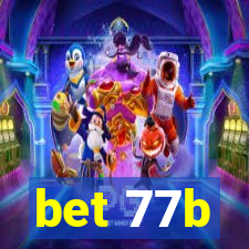 bet 77b