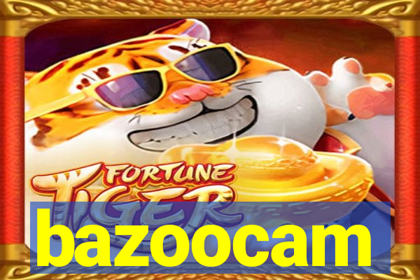 bazoocam