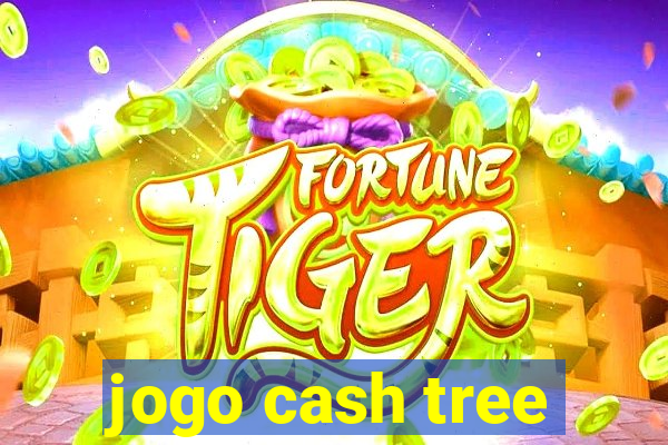 jogo cash tree