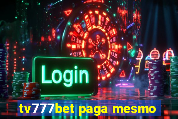 tv777bet paga mesmo