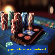 jogo betizinha e confiável