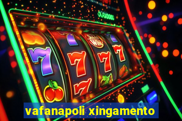 vafanapoli xingamento