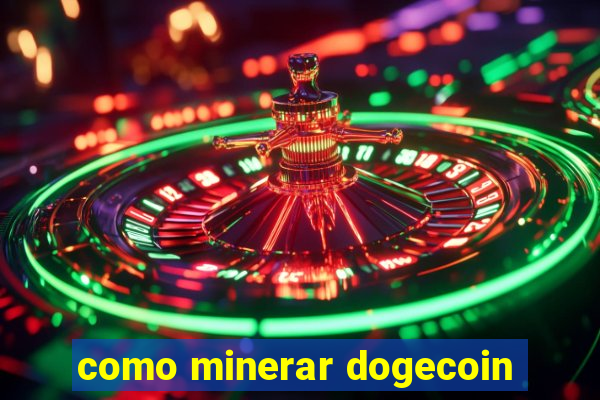 como minerar dogecoin