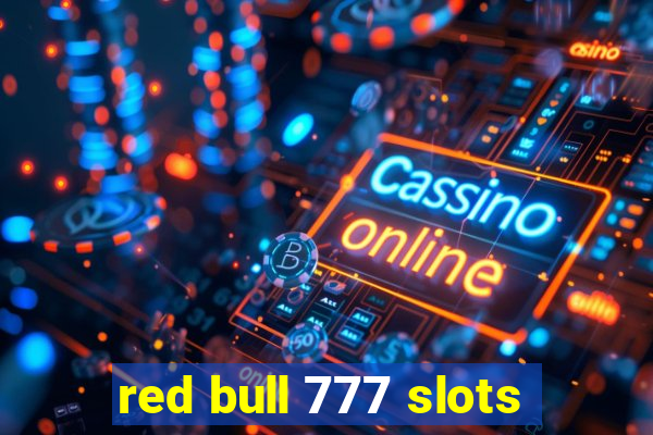 red bull 777 slots