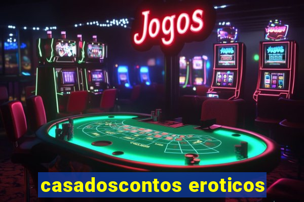 casadoscontos eroticos