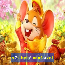 v7s.bet é confiável