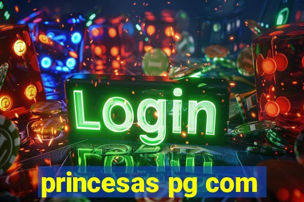 princesas pg com