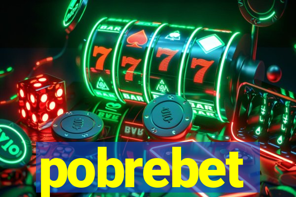 pobrebet