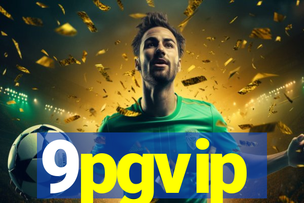 9pgvip