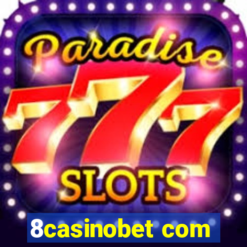 8casinobet com