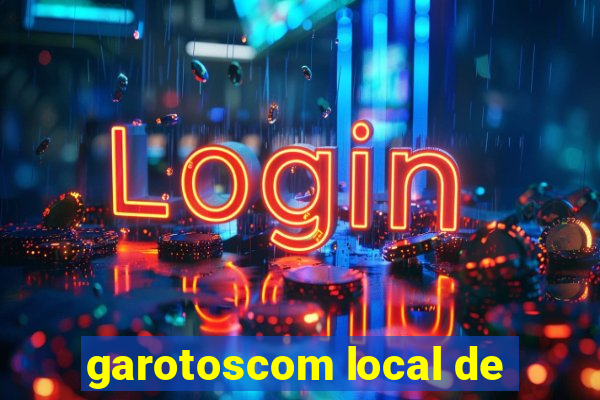 garotoscom local de