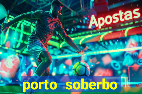 porto soberbo argentina compras