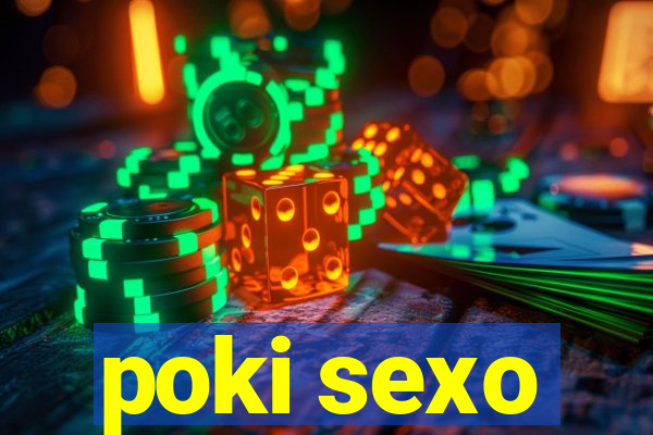 poki sexo