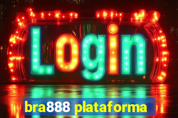 bra888 plataforma