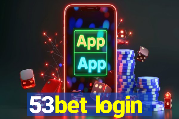 53bet login