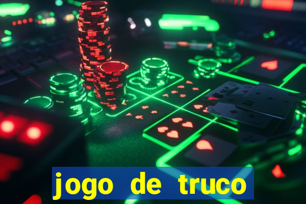 jogo de truco grátis 360