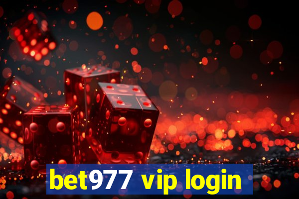 bet977 vip login