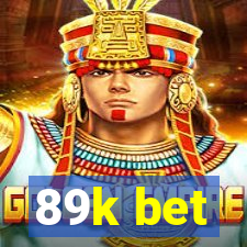 89k bet