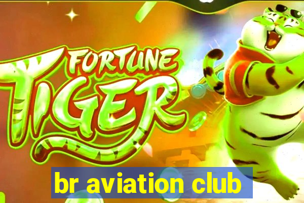 br aviation club