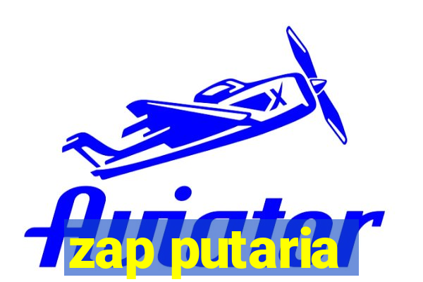 zap putaria